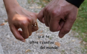 matrimonio io e te oltre i confini del mondo